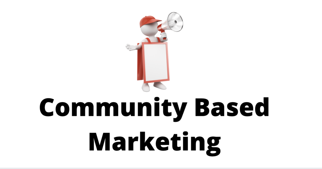Communit Based Marketing