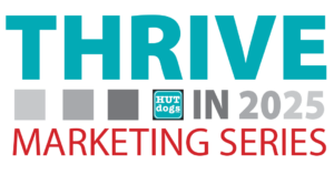HUTdogs Thrive in 2025 Banner